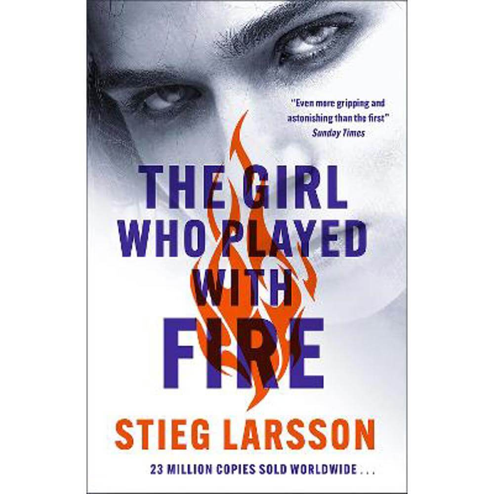 The Girl Who Played With Fire: A Dragon Tattoo story (Paperback) - Stieg Larsson
